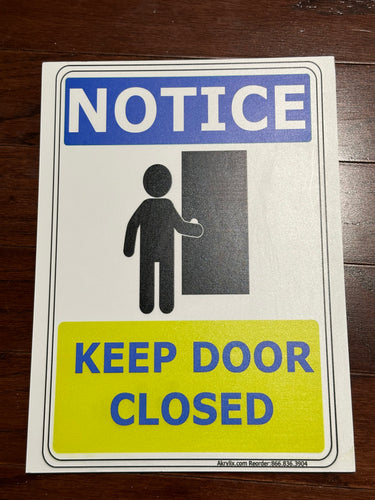 Notice Keep Door Closed Sign